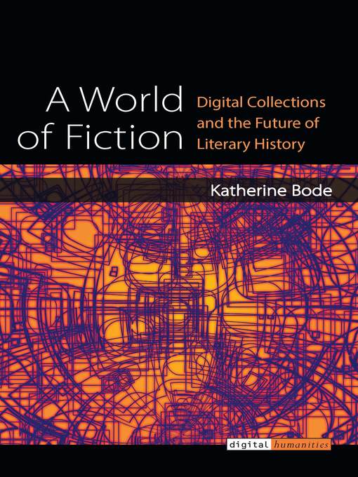 Title details for World of Fiction by Katherine Bode - Available